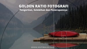 Artikel Golden Ratio Fotografi