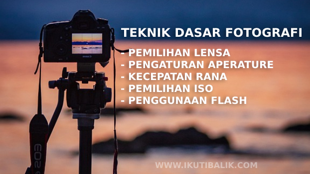 Gambar Teknik Dasar Fotografi