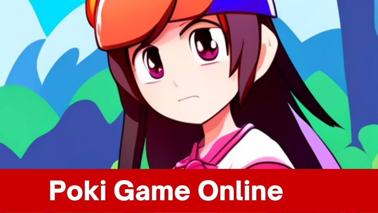 Game poki game